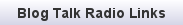 BLOG TALK RADIO